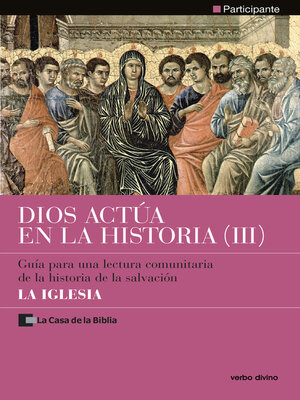 cover image of Dios actúa en la Historia (3)--La Iglesia